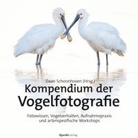 Daan Schoonhoven - Kompendium der Vogelfotografie, Inbunden. Tillgänglighet: Lägg i varukorg