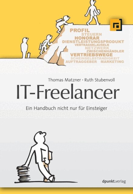 Ruth Stubenvoll, Thomas Matzner - IT-Freelancer, E-bok