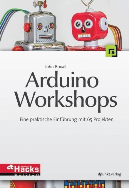 John Boxall - Arduino-Workshops, E-bok
