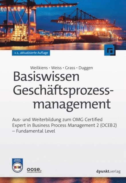 Kim Nena Duggen, Andrea Grass, Christian Weiss, Tim Weilkiens - Basiswissen Geschäftsprozessmanagement, E-bok