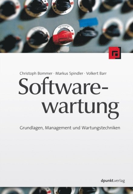 Volkert Barr, Markus Spindler, Christoph Bommer - Softwarewartung, E-bok