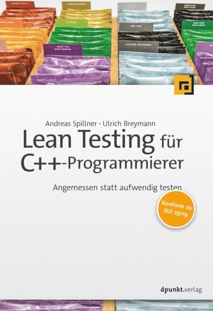 Ulrich Breymann, Andreas Spillner - Lean Testing für C++-Programmierer, E-bok
