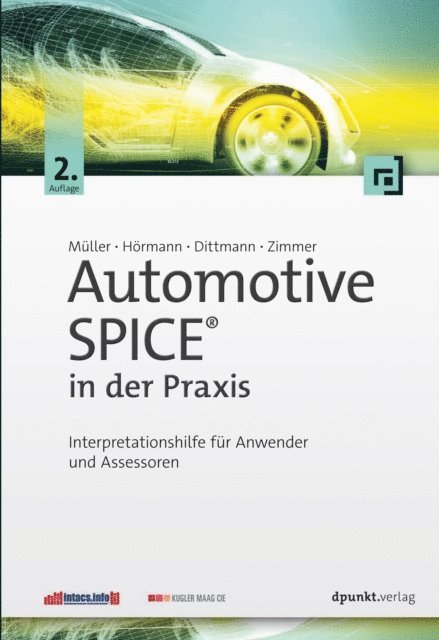 Jorg Zimmer, Lars Dittmann, Klaus Hormann, Markus Muller - Automotive SPICE® in der Praxis, E-bok