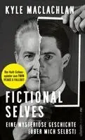 Kyle Maclachlan - Fictional Selves, Inbunden. Tillgänglighet: Lägg i varukorg