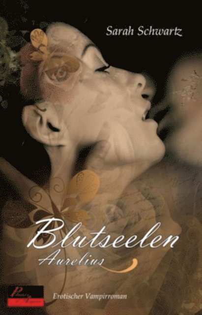 Sarah Schwartz - Blutseelen Teil 2: Aurelius, E-bok