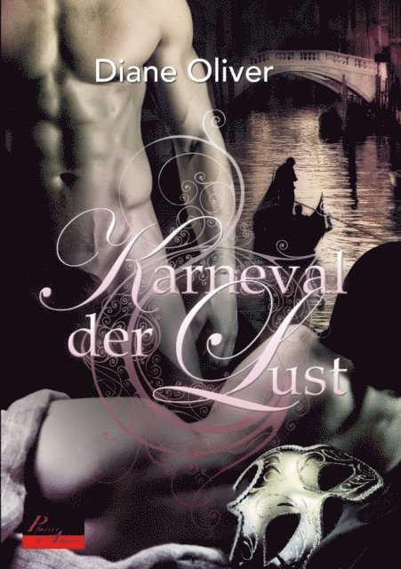 Diane Oliver - Karneval der Lust, E-bok