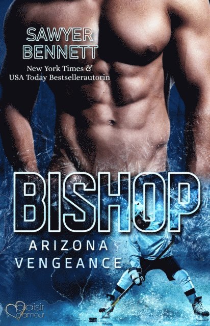 Sawyer Bennett - Bishop (Arizona Vengeance Team Teil 1), E-bok