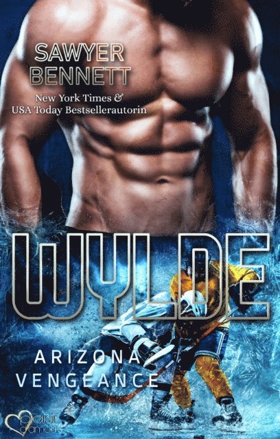 Sawyer Bennett - Wylde (Arizona Vengeance Team Teil 7), E-bok
