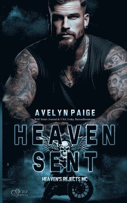 Avelyn Paige - Heaven's Rejects MC Teil 1, Häftad. Tillgänglighet: Lägg i varukorg