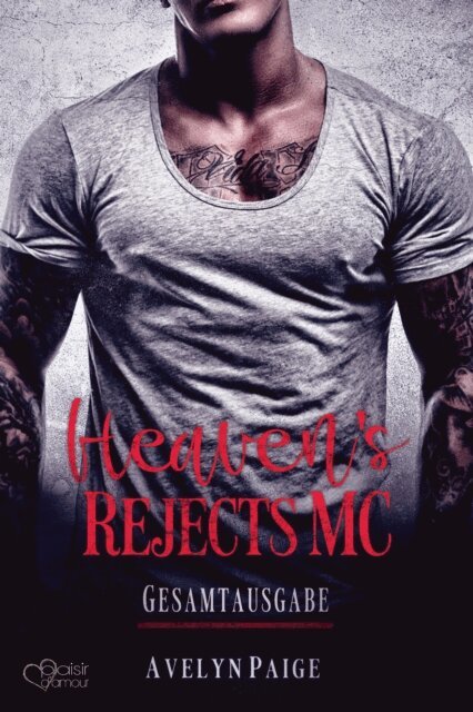 Avelyn Paige - Heaven's Rejects MC (Gesamtausgabe), E-bok. Tillgänglighet: Lägg i varukorg