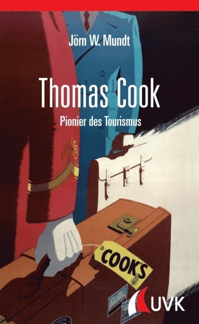 Jorn W. Mundt - Thomas Cook, E-bok