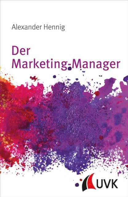 Alexander Hennig - Der Marketing-Manager, E-bok