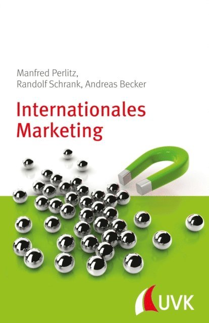 Andreas Becker, Randolf Schrank, Manfred Perlitz - Internationales Marketing, E-bok