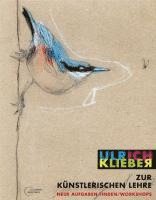 Ulrich Klieber - Zur künstlerischen Lehre, Inbunden