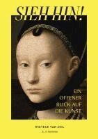 Wieteke van Zeil - Sieh hin!, Häftad