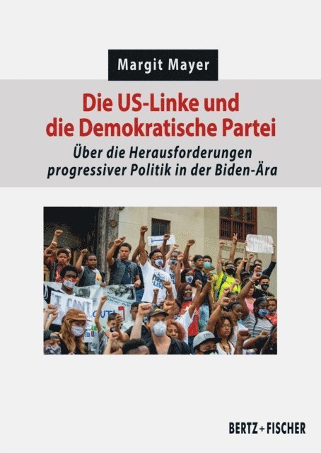 Margit Mayer - Die US-Linke und die Demokratische Partei, E-bok
