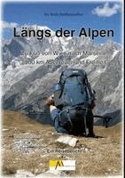 Bodo Strößenreuther - Längs der Alpen, Inbunden