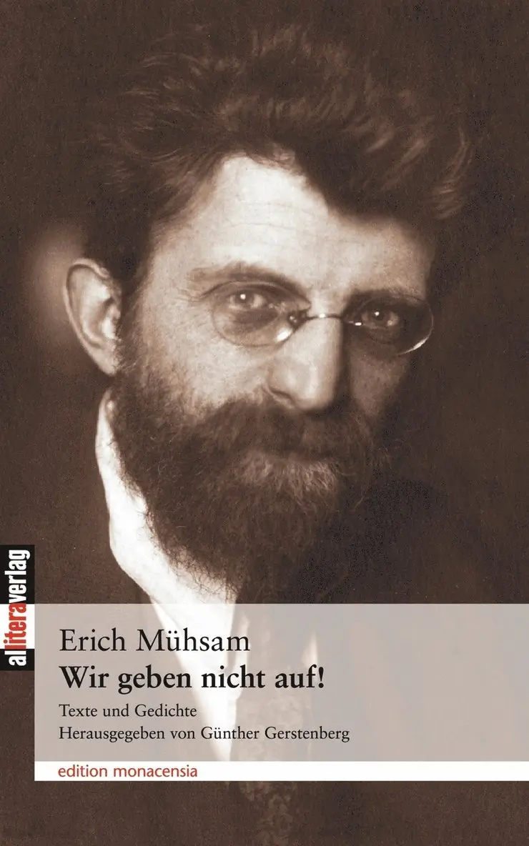 Erich Mühsam - Wir geben nicht auf!, Häftad. Tillgänglighet: Lägg i varukorg