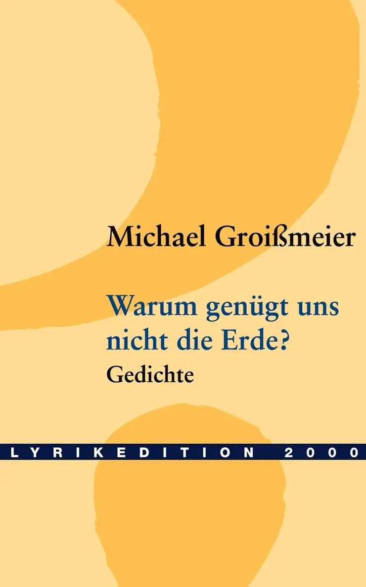Michael Groißmaier - Warum genügt uns nicht die Erde?, Häftad. Tillgänglighet: Lägg i varukorg