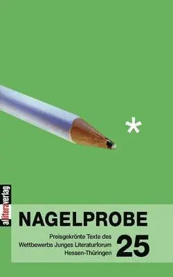 TBD, Hessisches Ministerium Für Wissenschaft - Nagelprobe 25, Häftad. Tillgänglighet: Lägg i varukorg