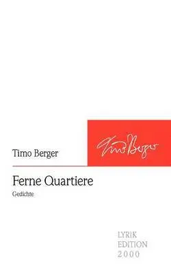 Timo Berger - Ferne Quartiere, Häftad. Tillgänglighet: Lägg i varukorg