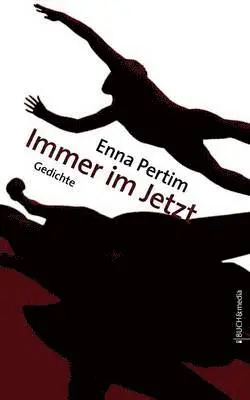 Enna Pertim - Immer im Jetzt, Häftad. Tillgänglighet: Lägg i varukorg