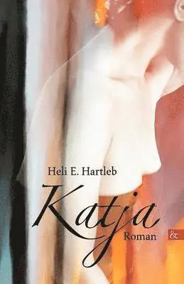 Heli E Hartleb - Katja, Häftad. Tillgänglighet: Lägg i varukorg