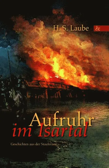 H S Laube - Aufruhr im Isartal, E-bok. Tillgänglighet: Lägg i varukorg