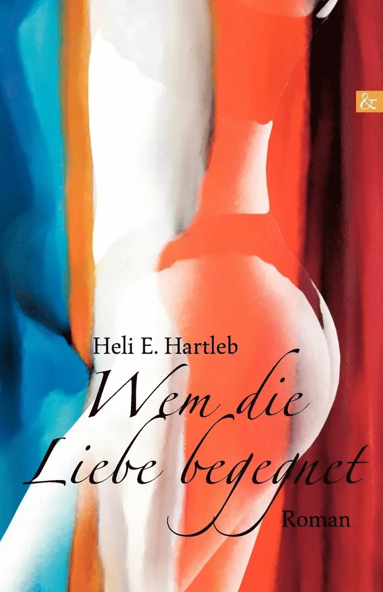 Heli E Hartleb - Wem die Liebe begegnet, Häftad. Tillgänglighet: Lägg i varukorg