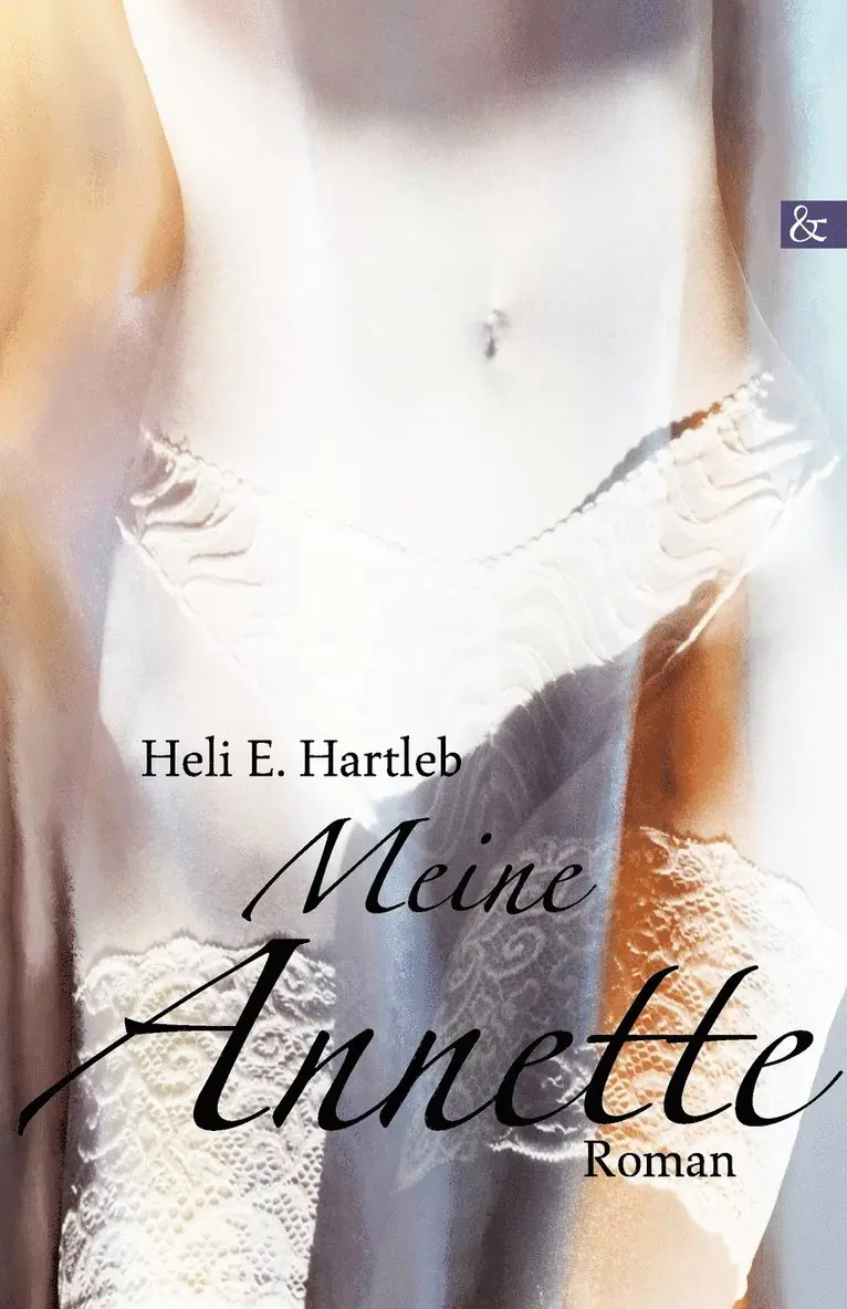 Heli E Hartleb - Meine Annette, Häftad. Tillgänglighet: Lägg i varukorg