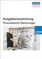 Aufgabensammlung Pneumatische Steuerungen. Lösungen, Häftad. Tillgänglighet: Lägg i varukorg