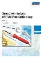 Grundkenntnisse der Metallbearbeitung - Teil B, Häftad. Tillgänglighet: Lägg i varukorg
