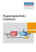 Regelungstechnik - Crashkurs, Häftad. Tillgänglighet: Lägg i varukorg