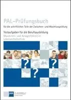 PAL-Prüfungsbuch für die schriftlichen Teile der Zwischen- und Abschlussprüfung - Maschinen- und Anlagenführer/-in Lebensmitteltechnik, Häftad. Tillgänglighet: Lägg i varukorg