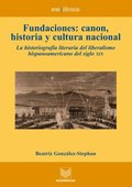 Fundaciones: canon, historia y cultura nacional
