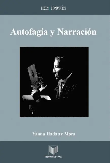 Yanna Hadatty Mora - Autofagia y narración, E-bok. Tillgänglighet: Lägg i varukorg