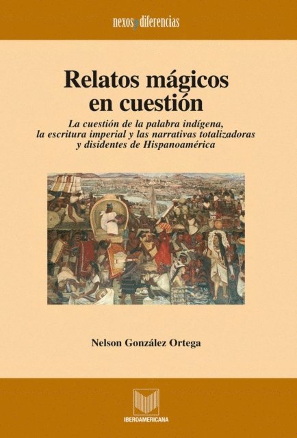 Nelson Gonzalez-Ortega - Relatos mágicos en cuestión, E-bok