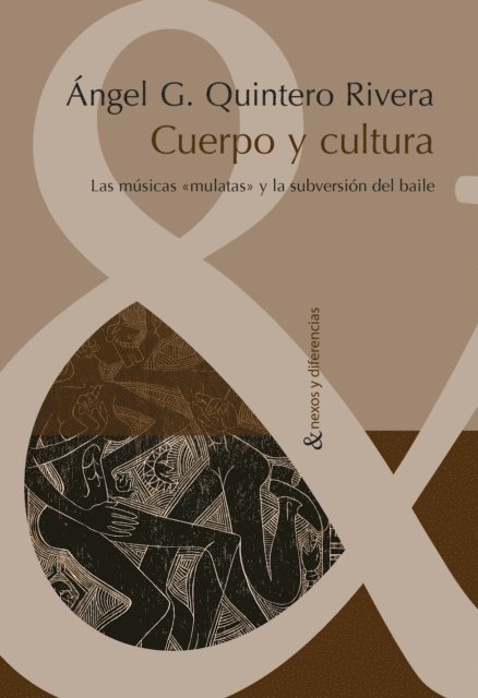 Angel G. Quintero Rivera - Cuerpo y cultura, E-bok. Tillgänglighet: Lägg i varukorg