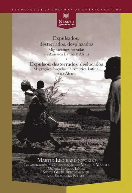 Martin Lienhard - Expulsados, desterrados, desplazados, E-bok. Tillgänglighet: Lägg i varukorg