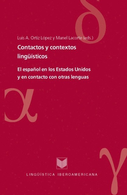 Manel Lacorte, Luis A. Ortiz Lopez - Contactos y contextos lingüísticos, E-bok