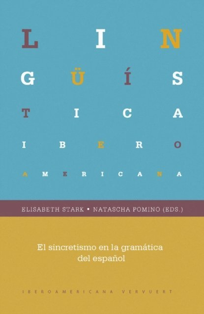 Natascha Pomino, Elisabeth Stark - El sincretismo en la gramática del español, E-bok