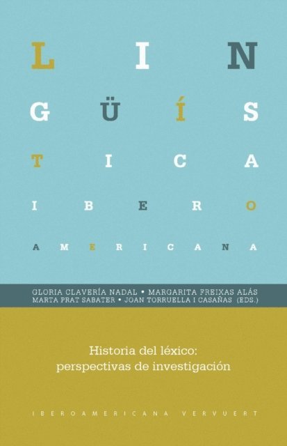 Marta Prat Sabater, Margarita Freixas Alas, Gloria Claveria - Historia del léxico: perspectivas de investigación, E-bok