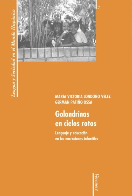 German Patino Ossa, Maria Victoria Londono Velez - Golondrinas en cielos rotos, E-bok