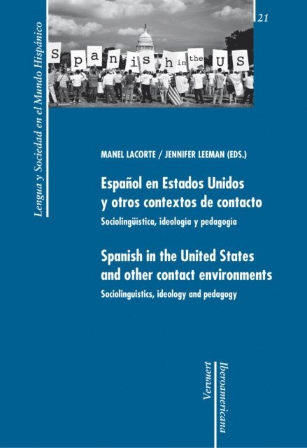 Jennifer Leeman, Manel Lacorte - Español en Estados Unidos y otros contextos de contacto. Sociolingüística, ideología y pedagogía, E-bok