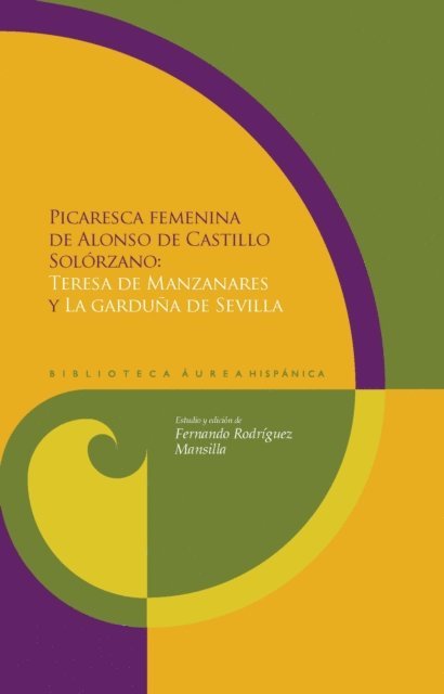 Alonso de Castillo Solorzano, Fernando Rodriguez Mansilla - Picaresca femenina, E-bok