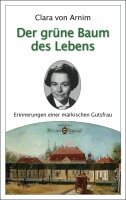 Clara von Arnim - Der grüne Baum des Lebens, Häftad