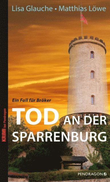 Matthias Lowe, Lisa Glauche - Tod an der Sparrenburg, E-bok