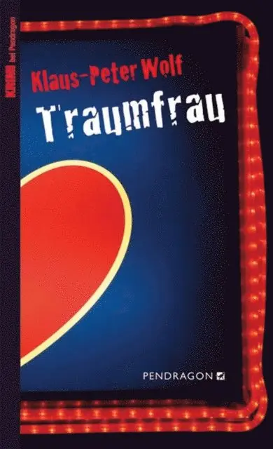 Klaus-Peter Wolf - Traumfrau, E-bok. Tillgänglighet: Lägg i varukorg