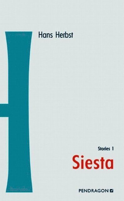 Hans Herbst, Gunther Butkus - Siesta, E-bok
