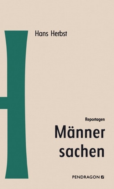 Hans Herbst - Männersachen, E-bok